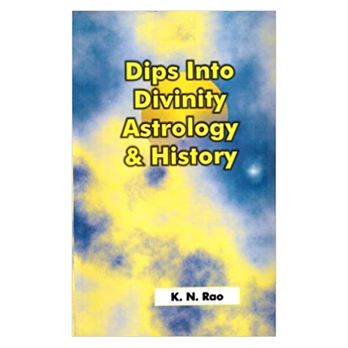 Dips into Divinity, Astrology & History